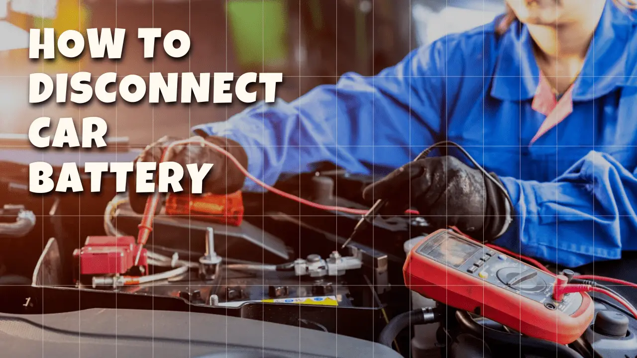 how to disconnect car battery