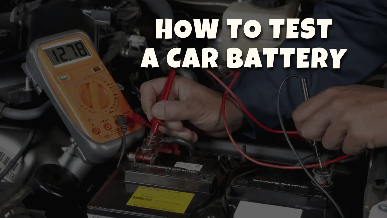 how to test a car battery